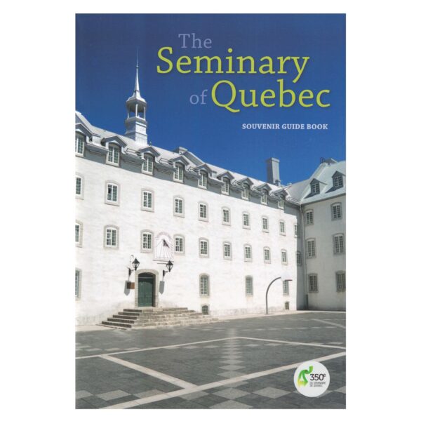 The Seminary of Quebec